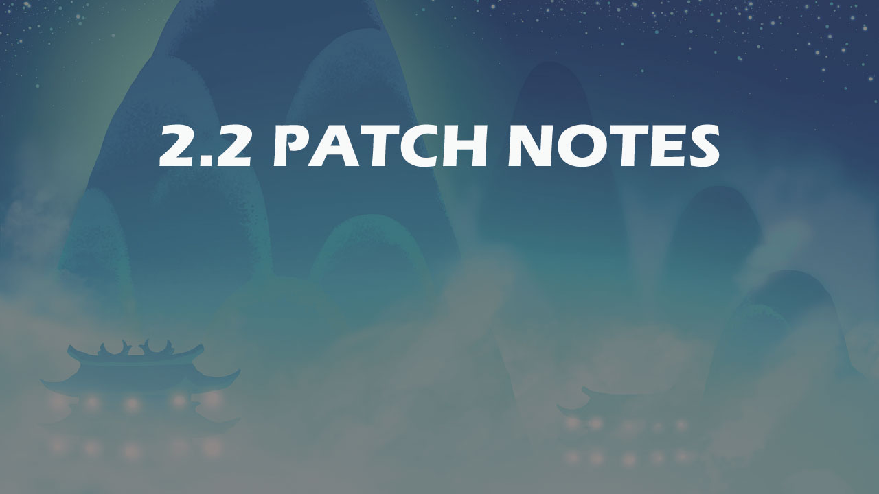 2.2 Patch Notes