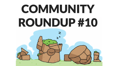 Community Roundup #10