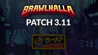 Brawlhalla Patch 3.11