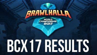 Brawlhalla World Championship Results – BCX17