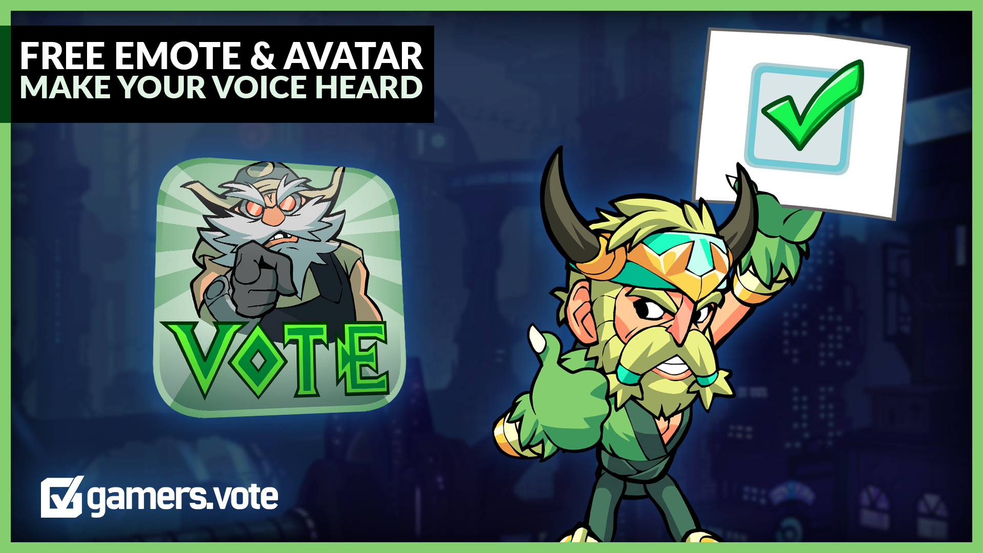 Get a free Vote Emote and Avatar and help the Brawlhalla community be heard November 3rd