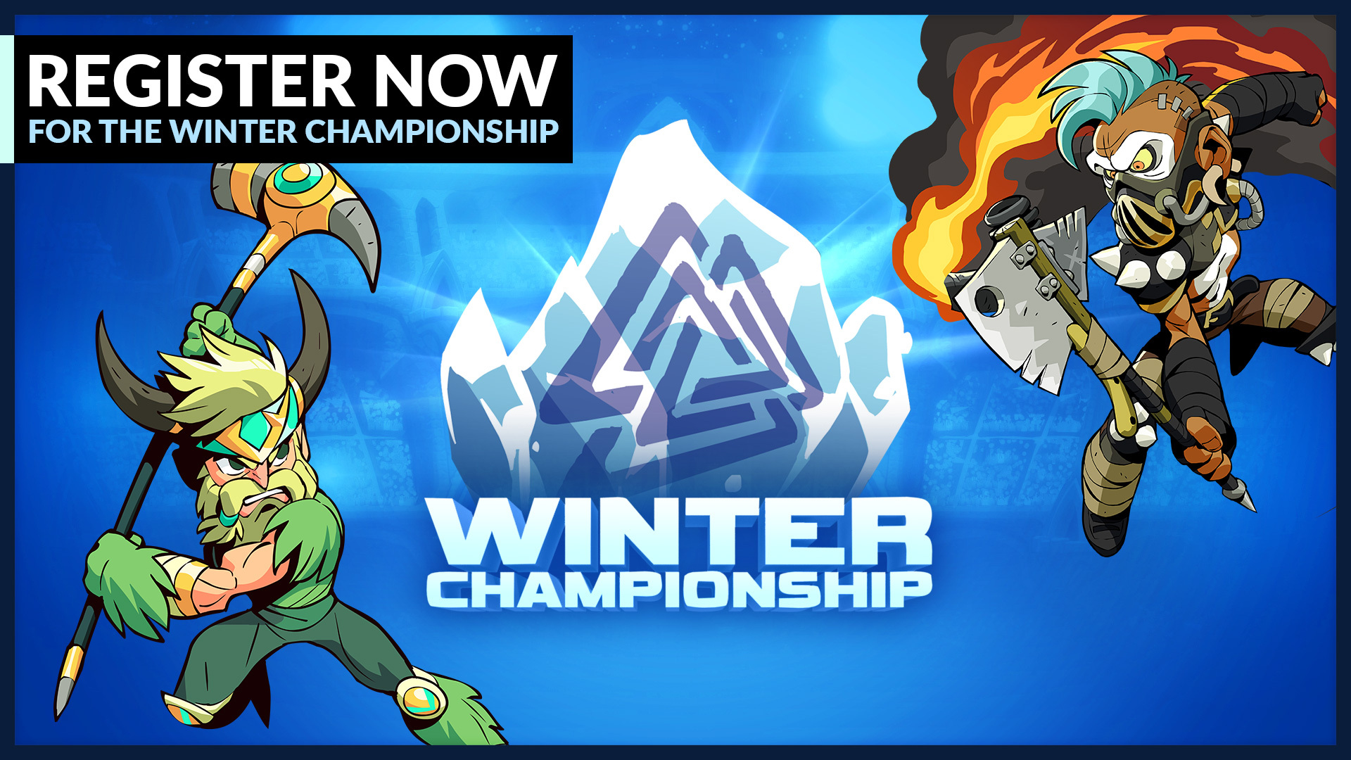 Register for the Brawlhalla Winter Championship 2021!