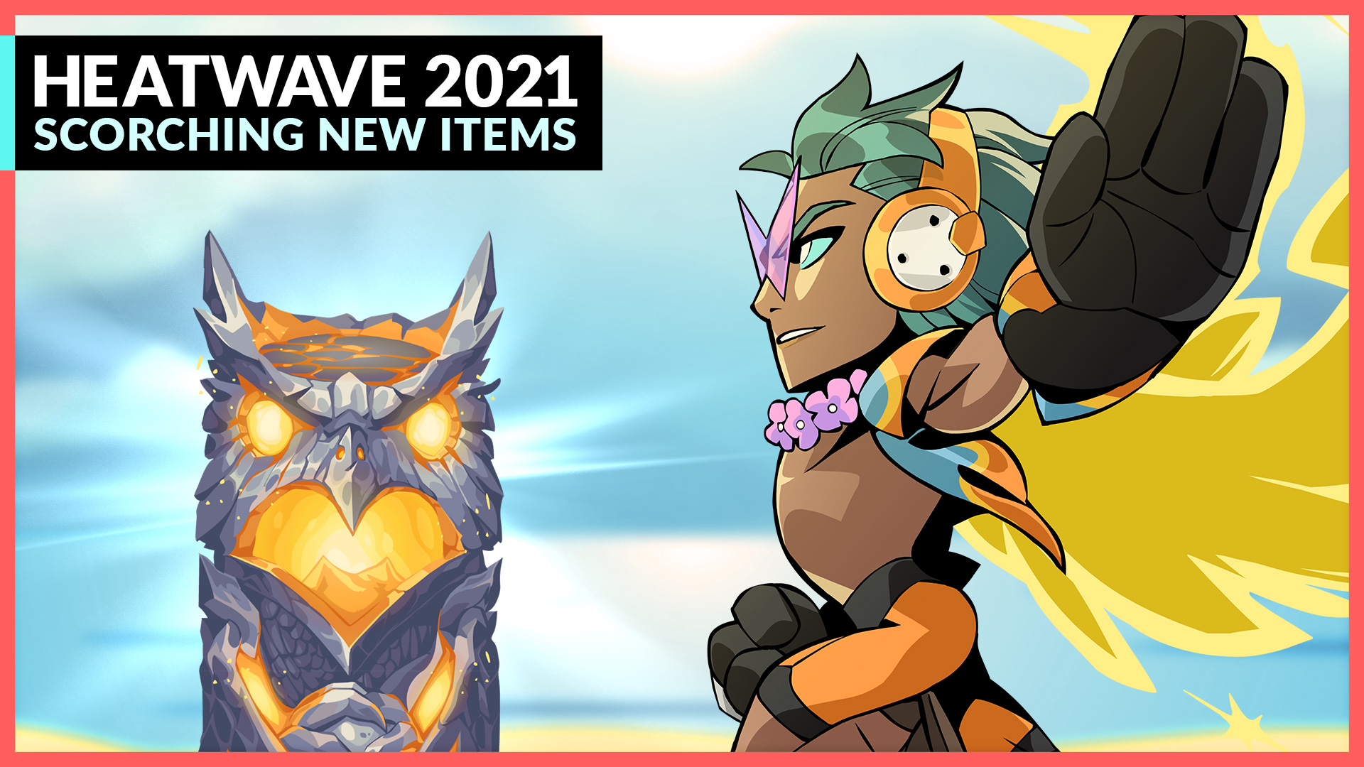 Heatwave 2021 Summer Event is here!