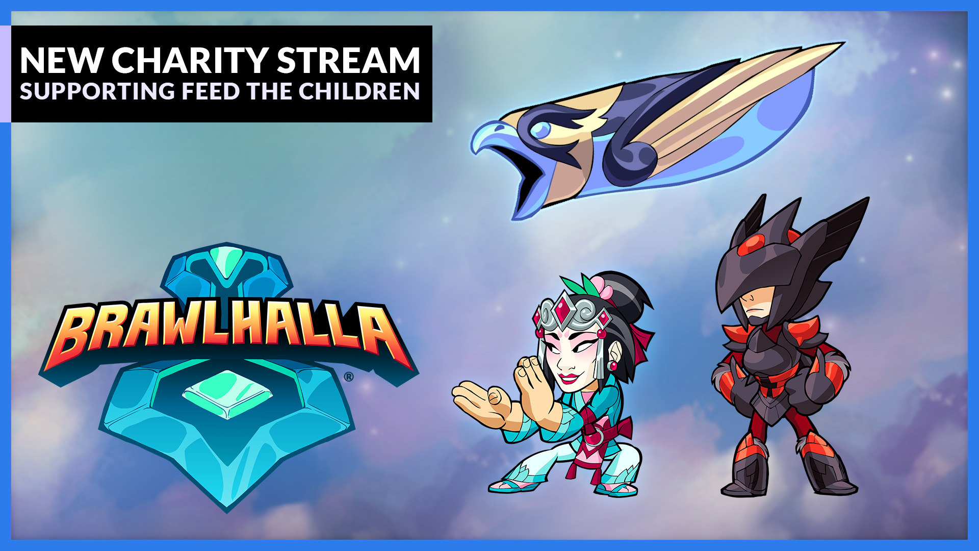 Brawlhalla’s August 2022 Charity Stream to Benefit Feed the Children!