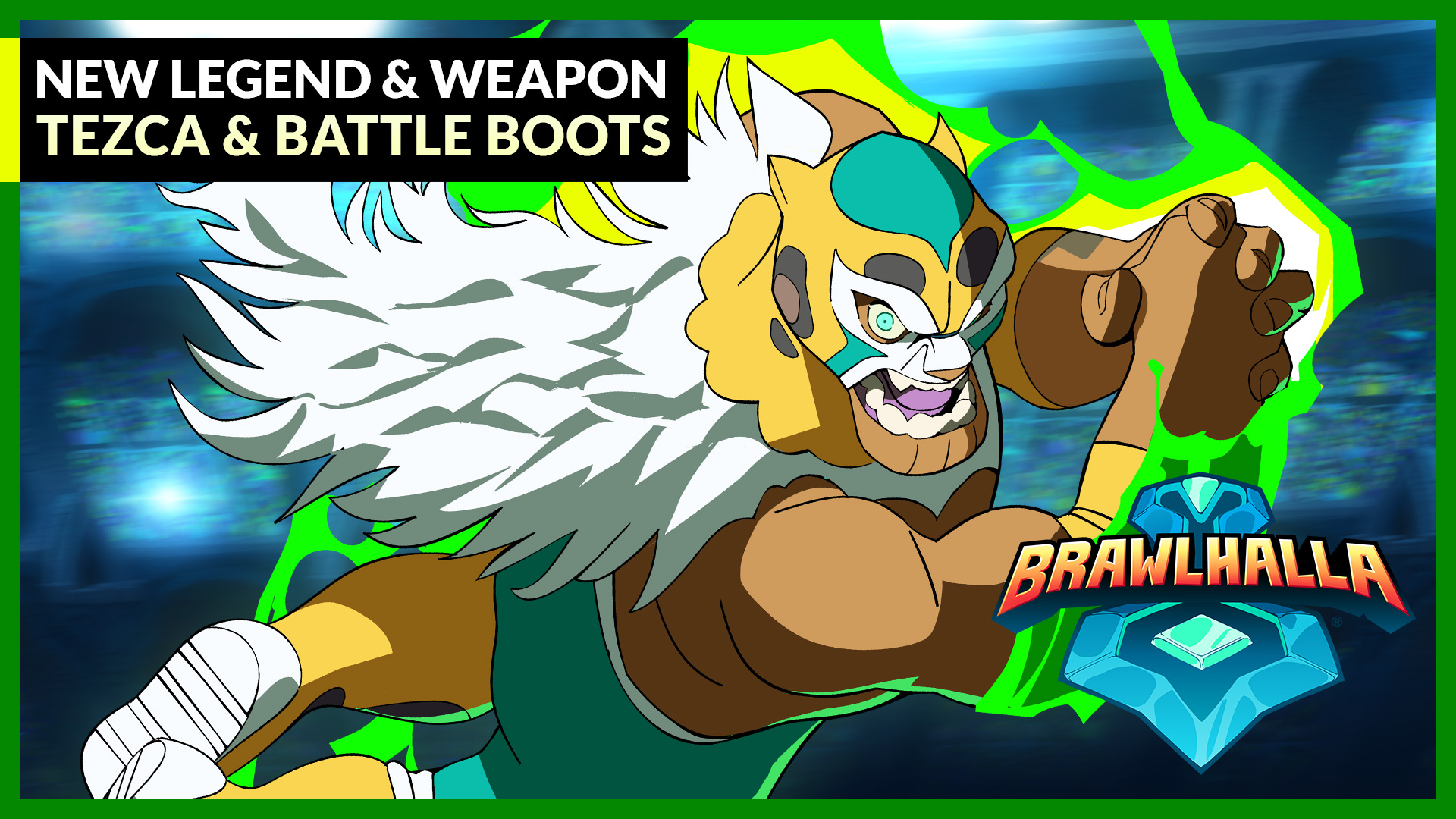 New Legend &#038; Weapon: Tezca Enters the Ring With His Battle Boots! – Patch 7.02