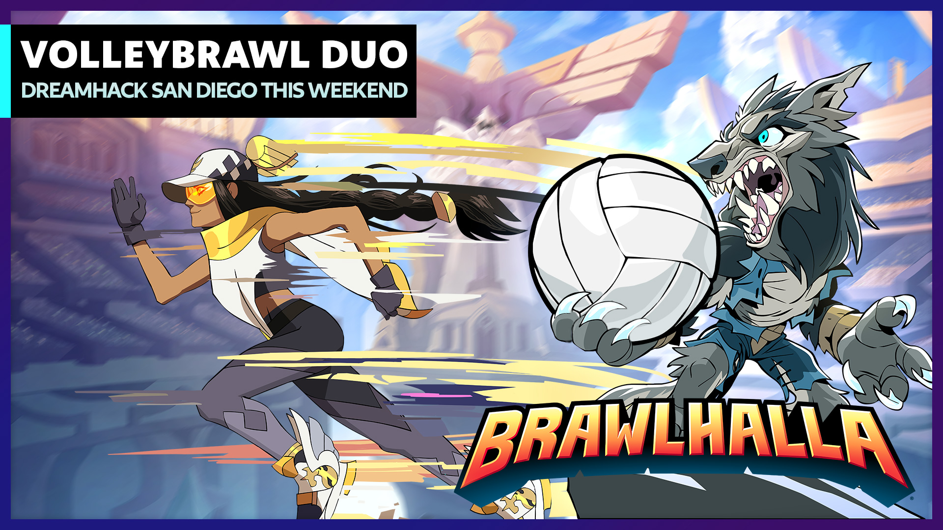Volleybrawl Duos &#038; Dreamhack San Diego!