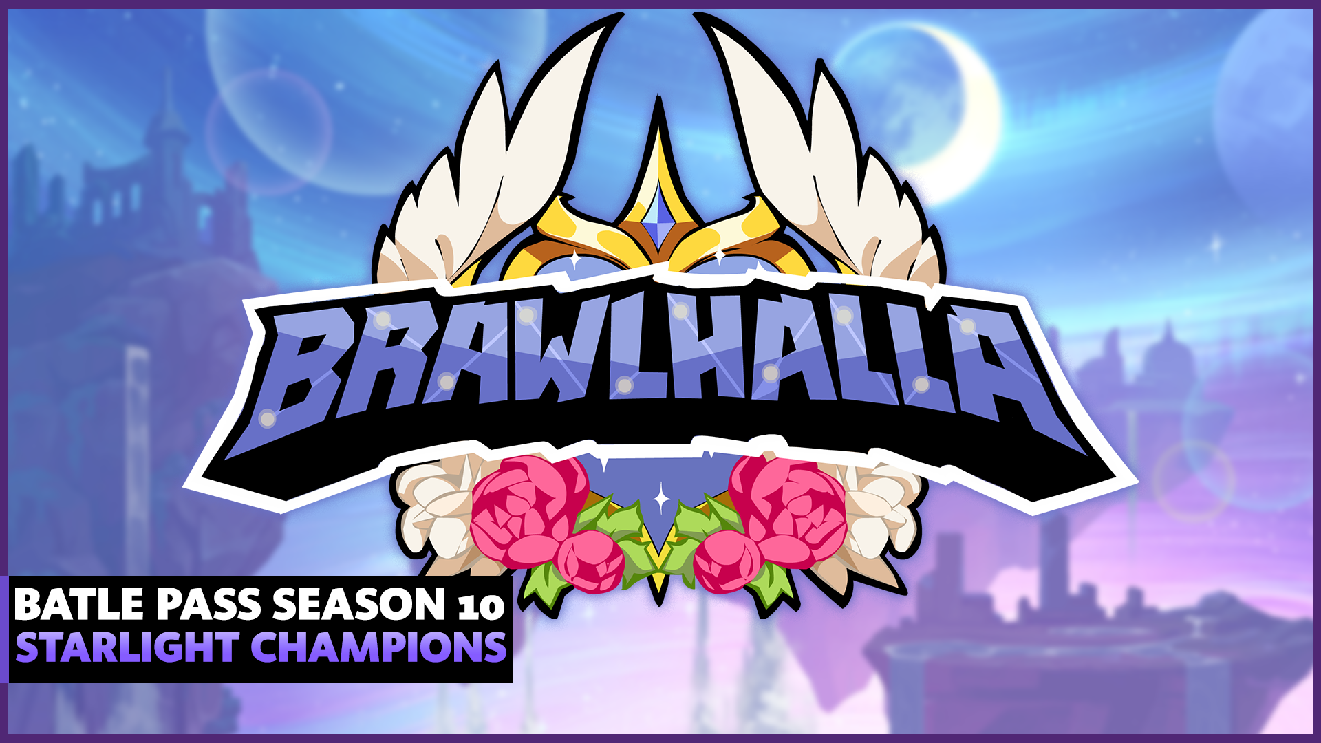 Battle Pass Season 10: Starlight Champions Reveals