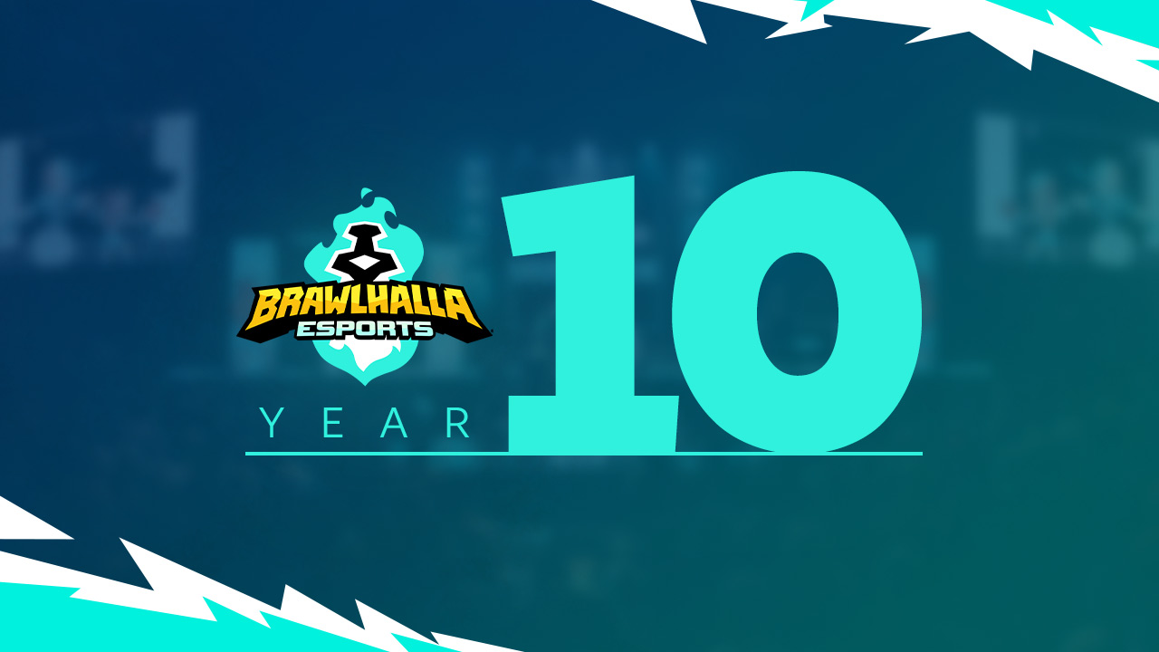 Brawlhalla Esports Year Ten